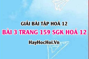 Giải bài 3 trang 159 SGK Hoá 12: Tính chất hoá học của Đồng Cu, hợp chất của Đồng